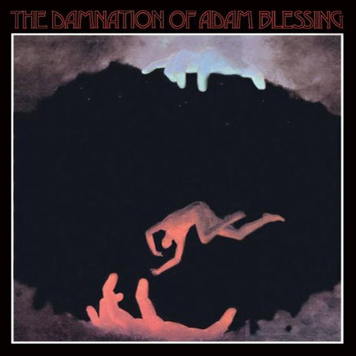 Damnation of Adam Blessing - Damnation of Adam Blessing (1969)