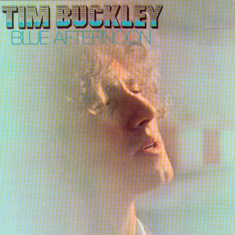 Tim Buckley - Blue Afternoon (Front)