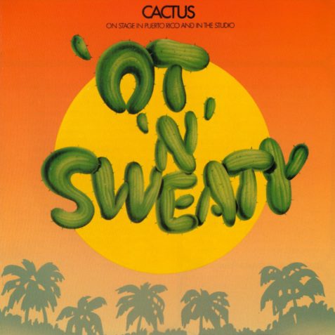Cactus-Ot-N-Sweaty
