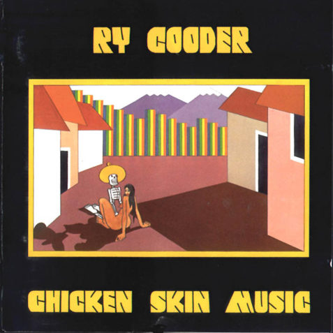 Ry_Cooder_-_Chicken_Skin_Music-front